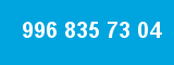 996 835 73 04 996 835 73 04